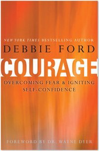 Debbie Ford, Coraje