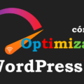 más clientes Cómo Optimizar WordPress